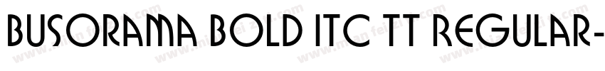 Busorama Bold ITC TT Regular字体转换